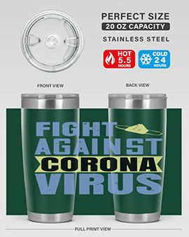 fight against corona virus Style 42#- corona virus- Tumbler