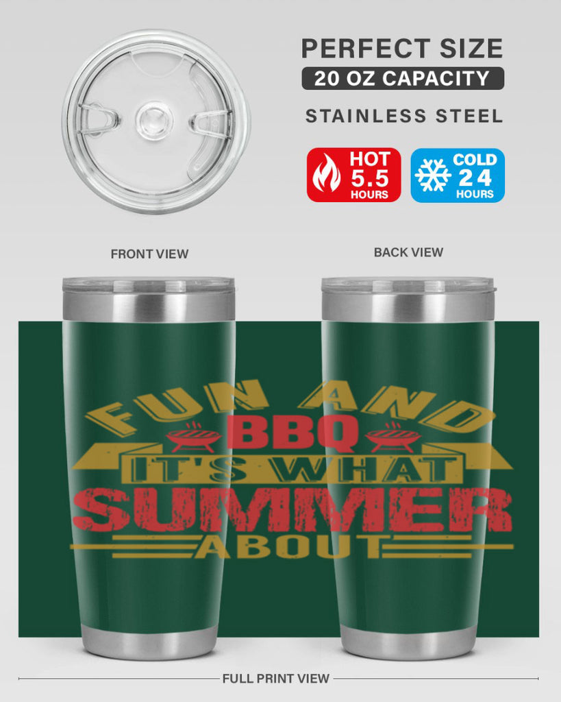 fun and bbq its what summer about 45#- bbq- Tumbler