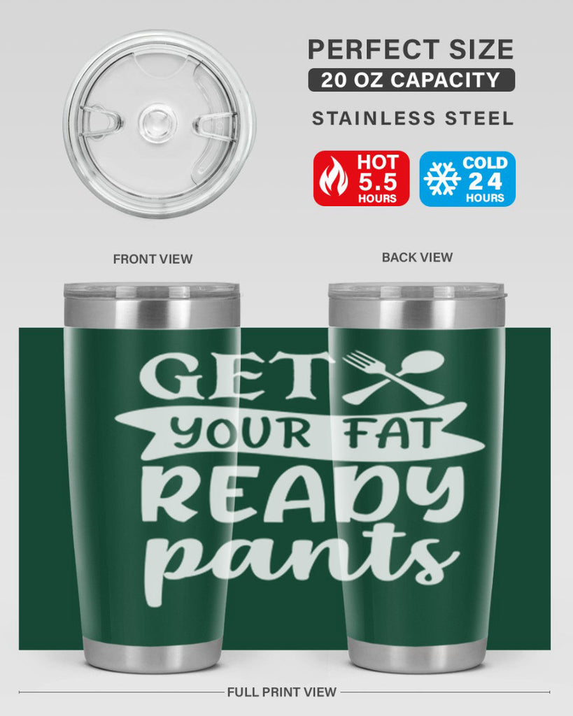 get your fat pants ready 37#- kitchen- Tumbler
