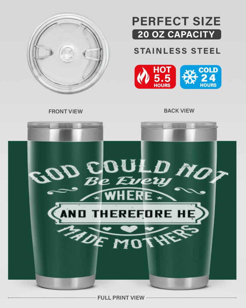 god could not be everywhere 82#- mothers day- Tumbler