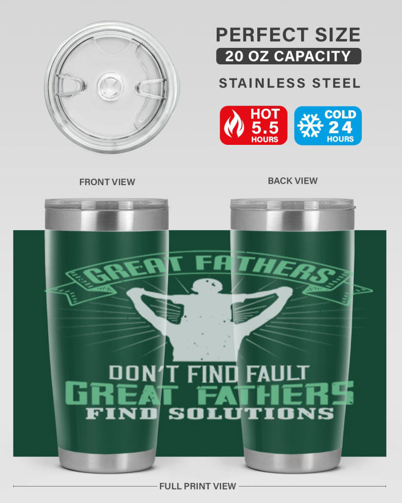 great fathers don’t find fault 218#- fathers day- Tumbler