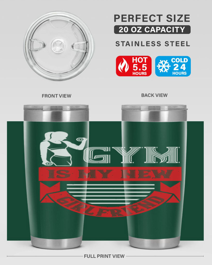 gym is my new girlfriend 97#- gym- Tumbler