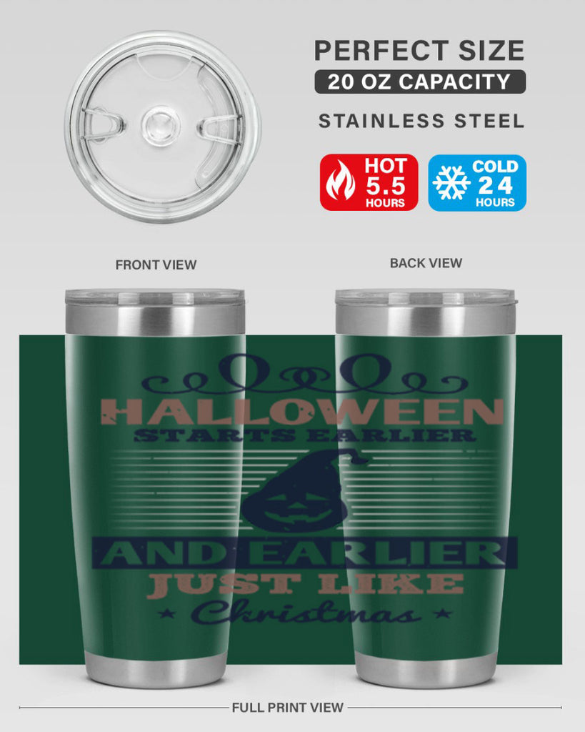 halloween starts earlier and 158#- halloween- Tumbler