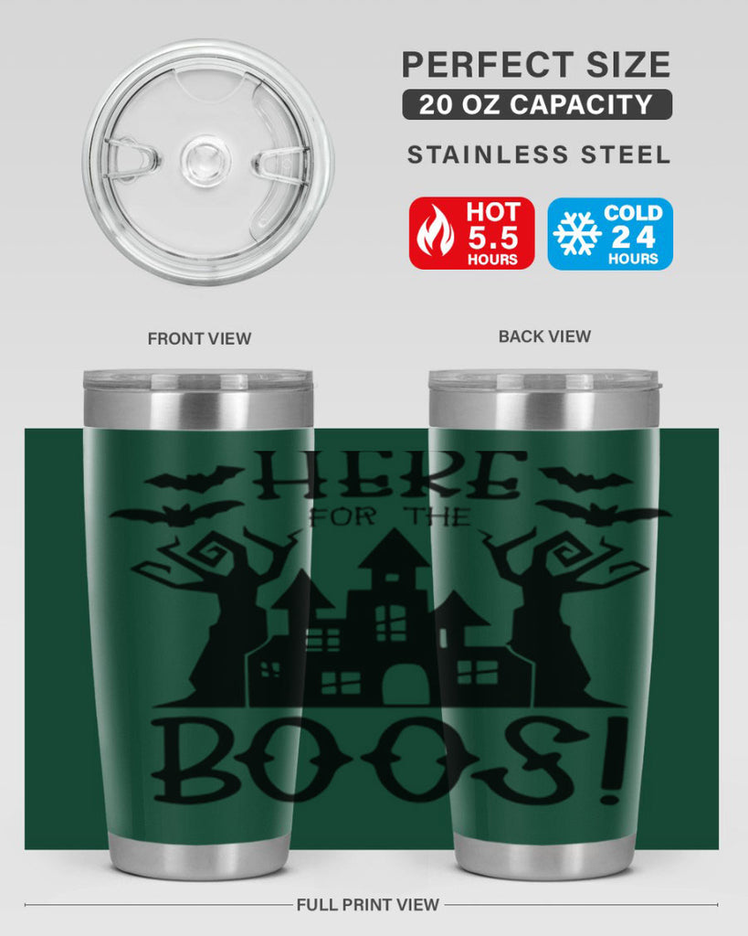 here for the boos 59#- halloween- Tumbler