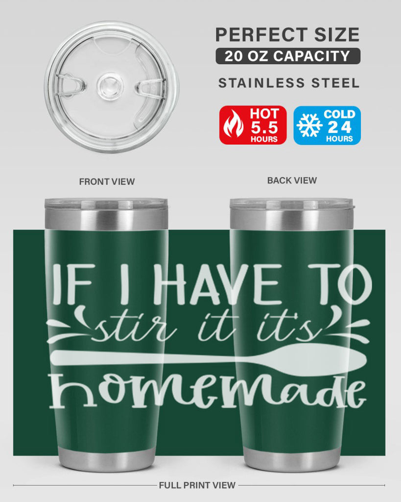 if i have to stir it its homemade 32#- kitchen- Tumbler