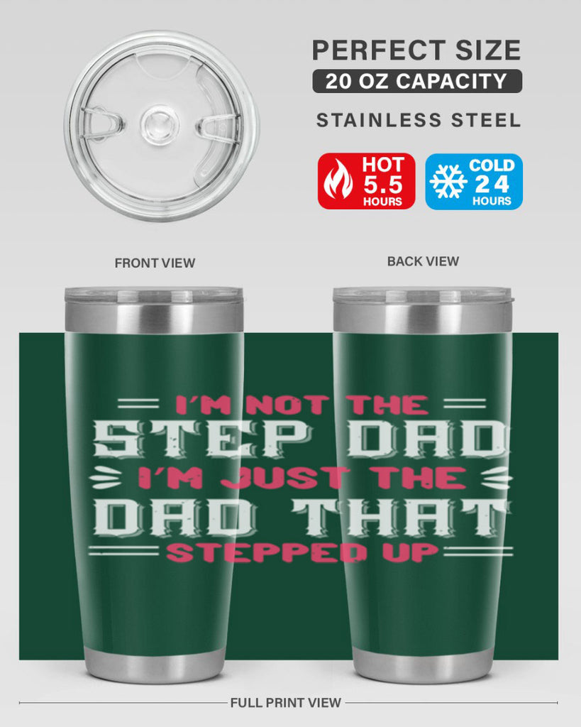 im not the step dad im just the dad 34#- grandpa - papa- Tumbler