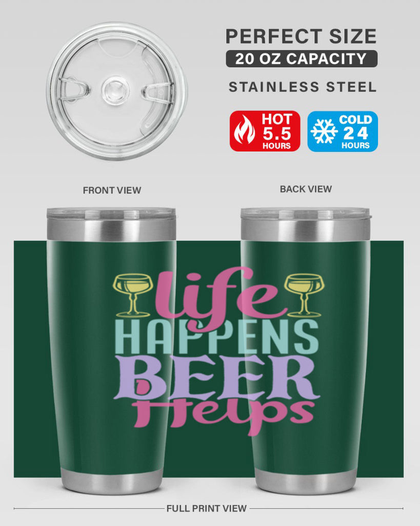 life happens beer helps 141#- beer- Tumbler