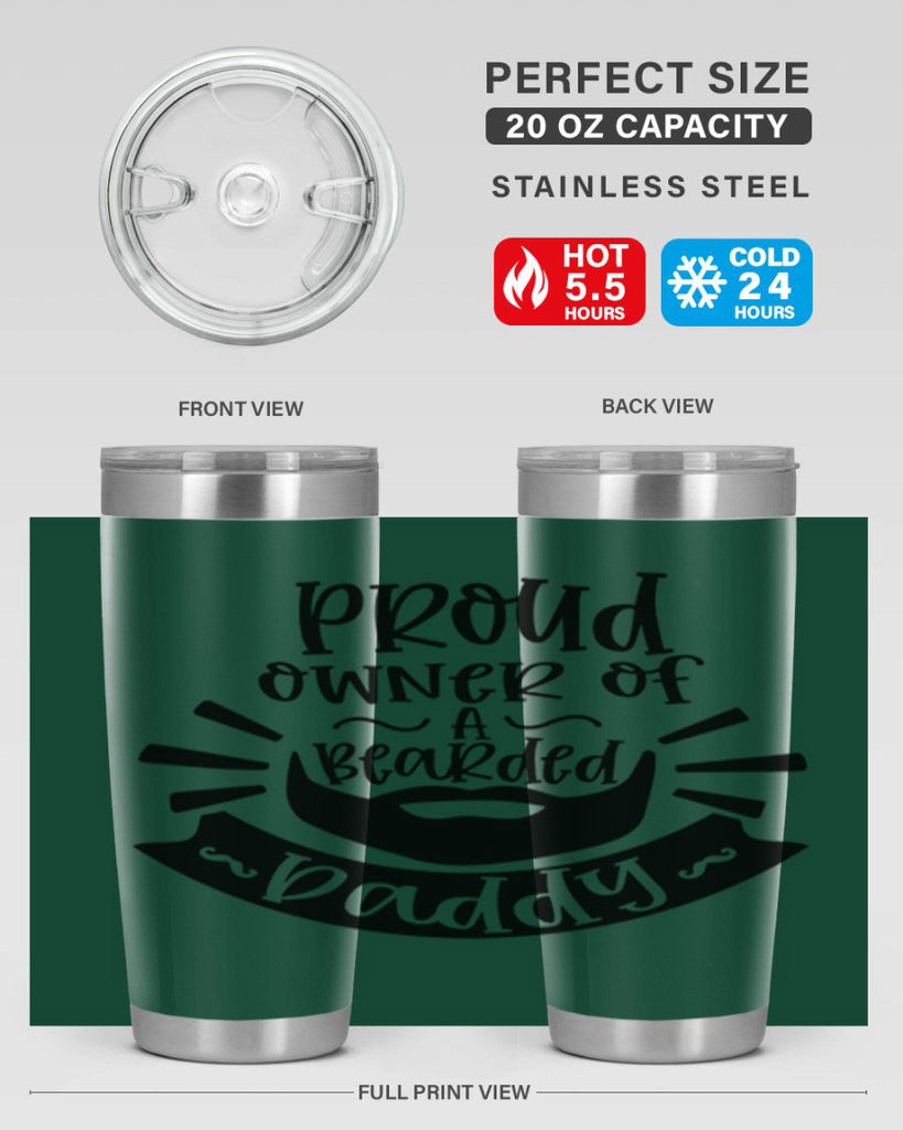 proud owner of a bearded daddy 20#- fathers day- Tumbler