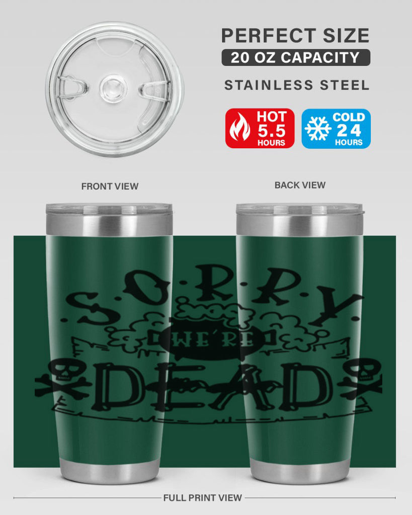 sorry were dead 24#- halloween- Tumbler