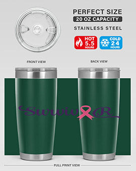 survivor Style 3#- breast cancer- Tumbler