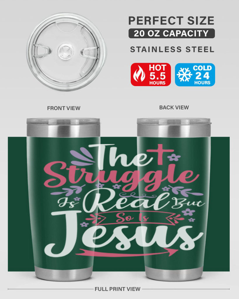 the struggle is real but so is jesus 5#- easter- Tumbler