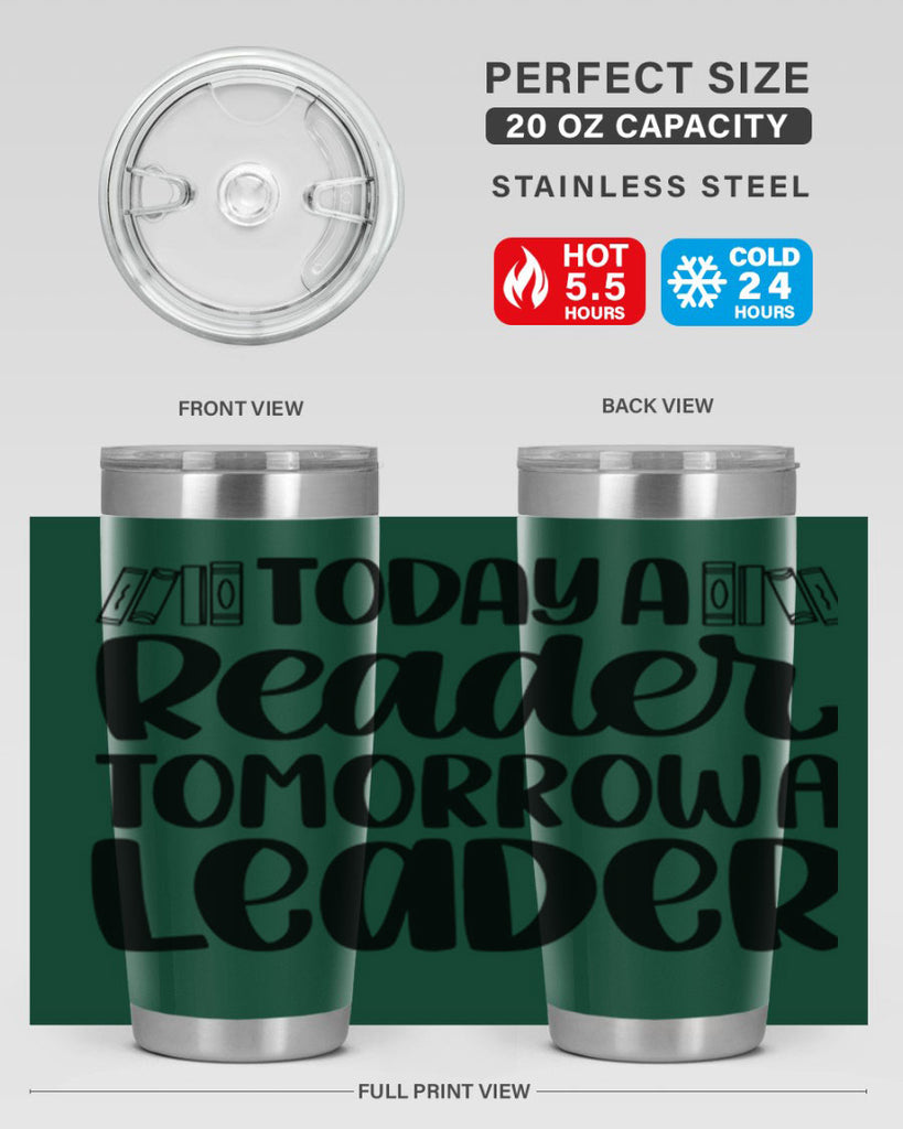 today a reader tomorrow a leader 23#- reading- Tumbler
