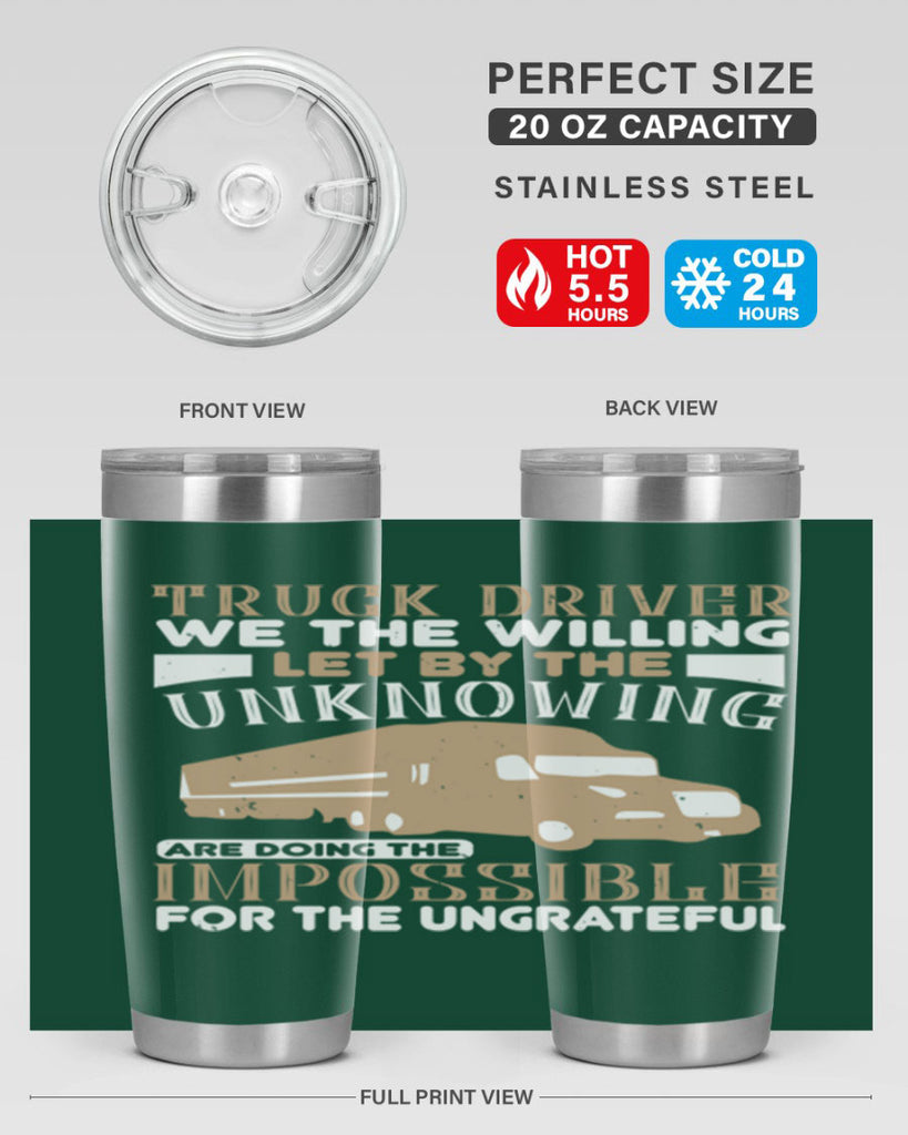 truck driver we the willing let by the z Style 15#- truck driver- tumbler