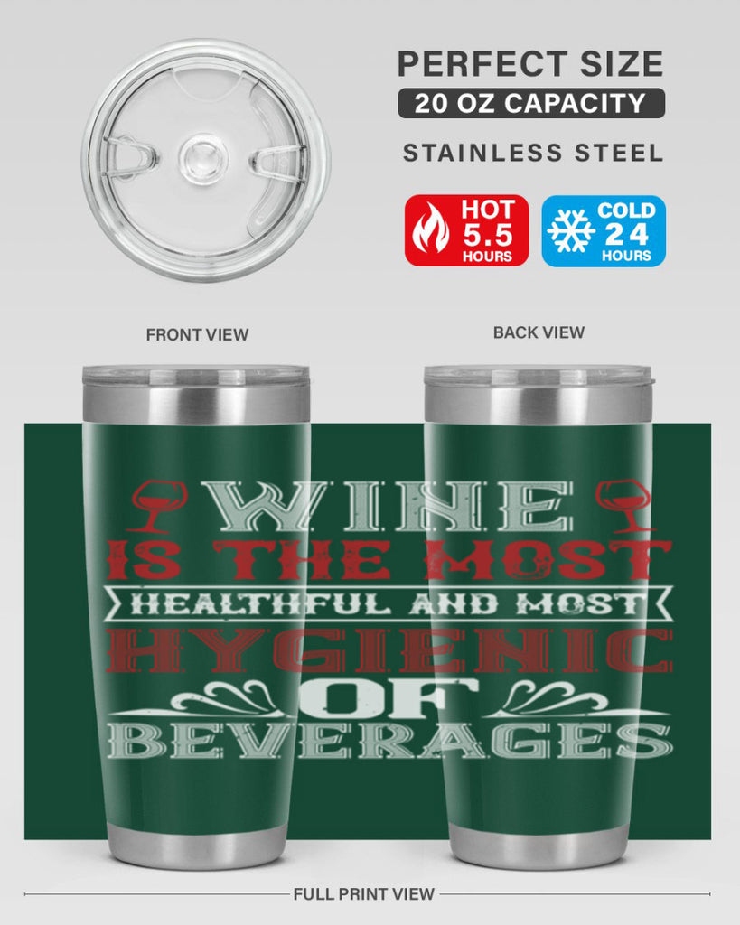 wine is the most healthful and most 2#- wine- Tumbler