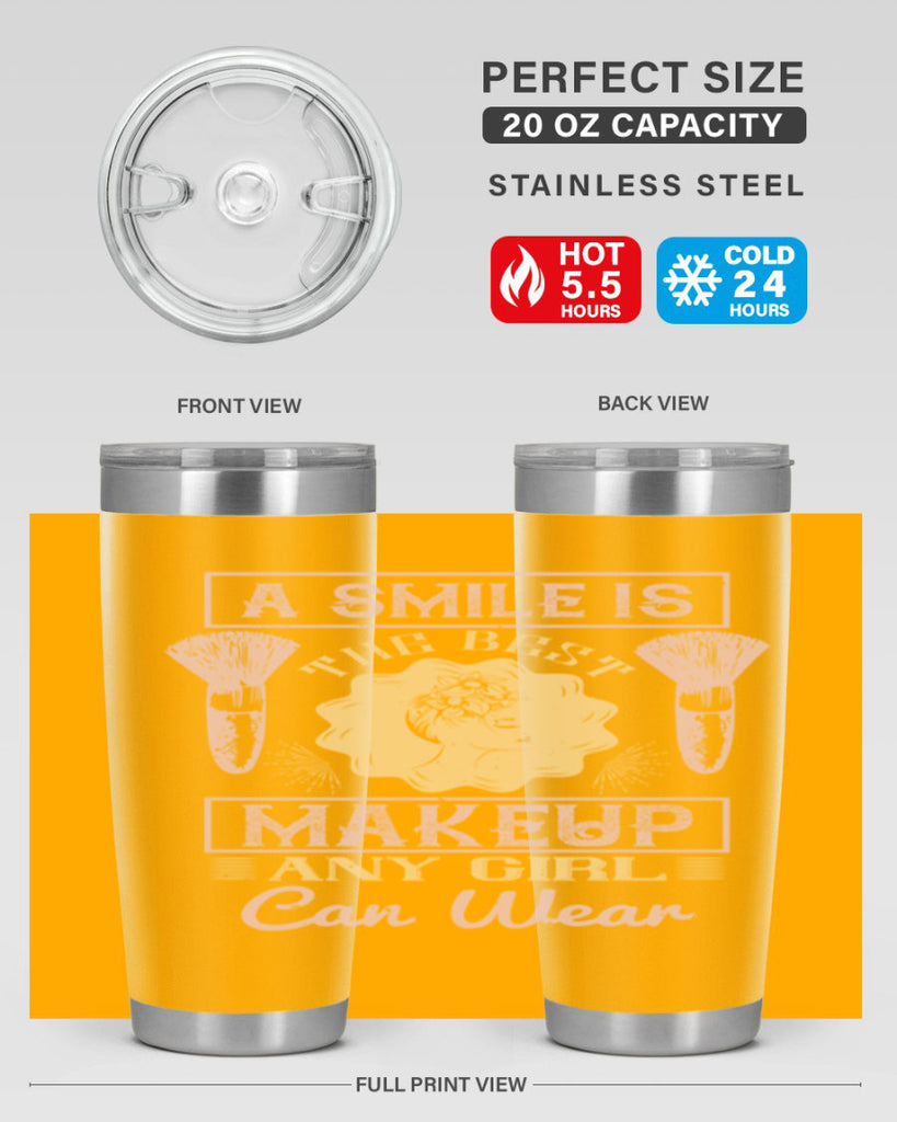 A smile is the best makeup any girl can wear Style 205#- make up- Tumbler