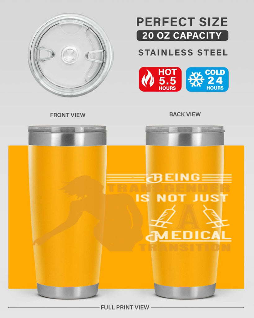 Being transgender is not just a medical transition Style 17#- medical- tumbler