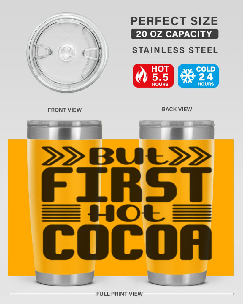 But First Hot Cocoa 37#- winter- Tumbler