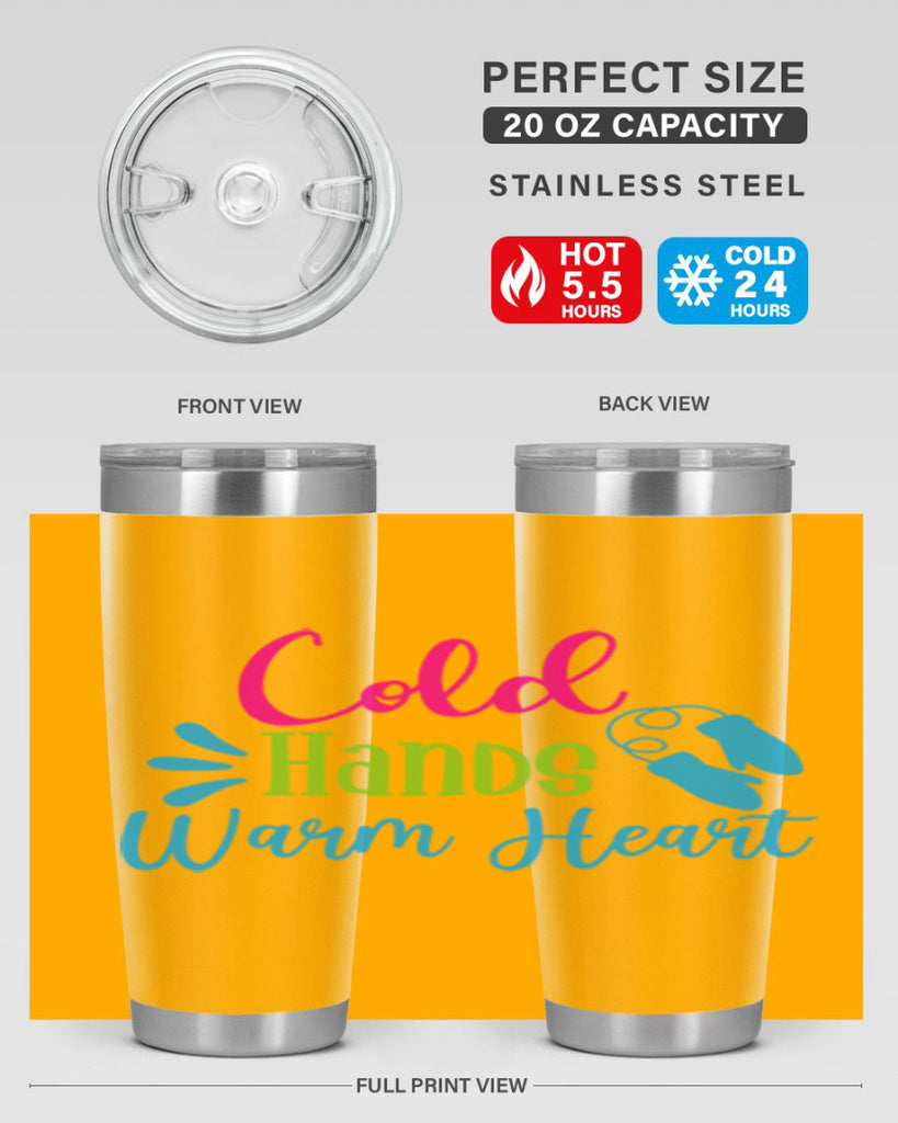 Cold Hands Warm Heart 47#- winter- Tumbler
