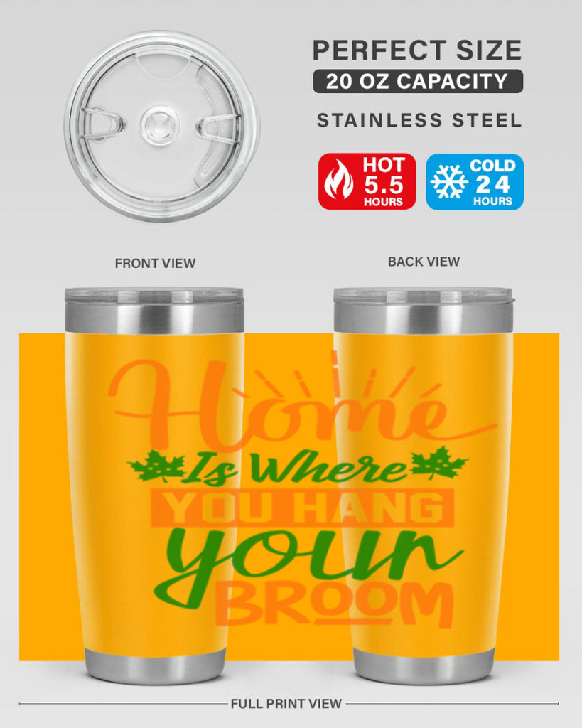 Home is Where You Hang Your Broom 314#- fall- Tumbler