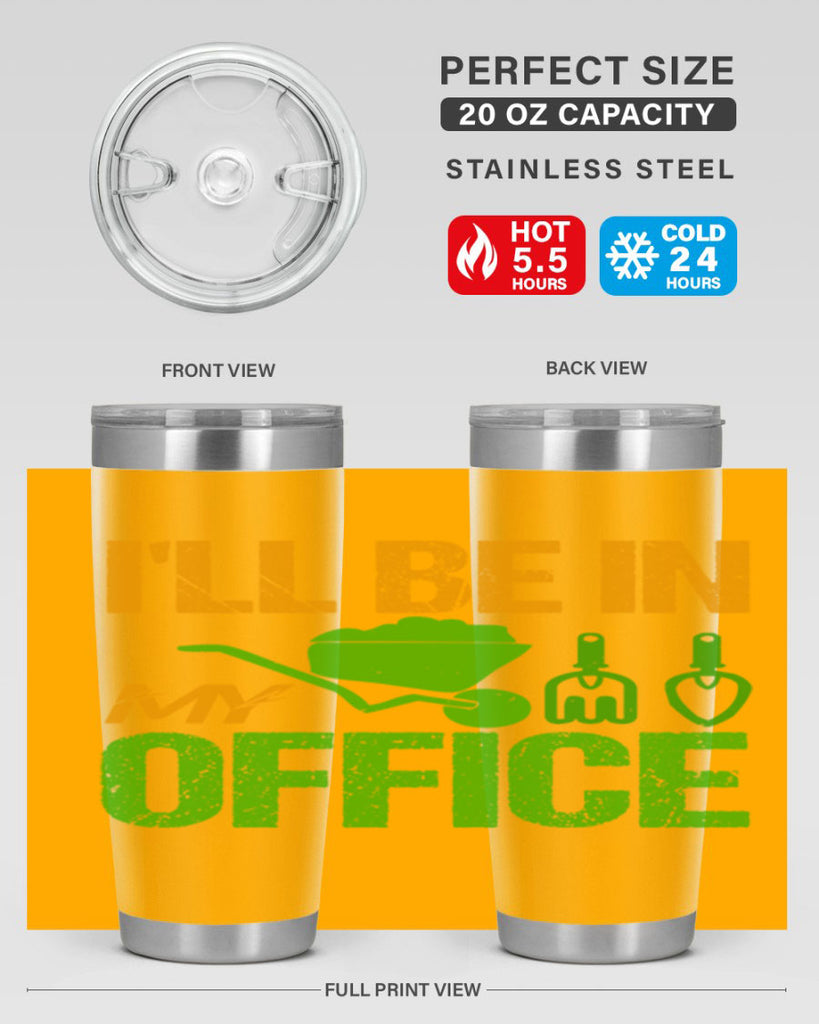 Ill be in my Office 49#- farming and gardening- Tumbler