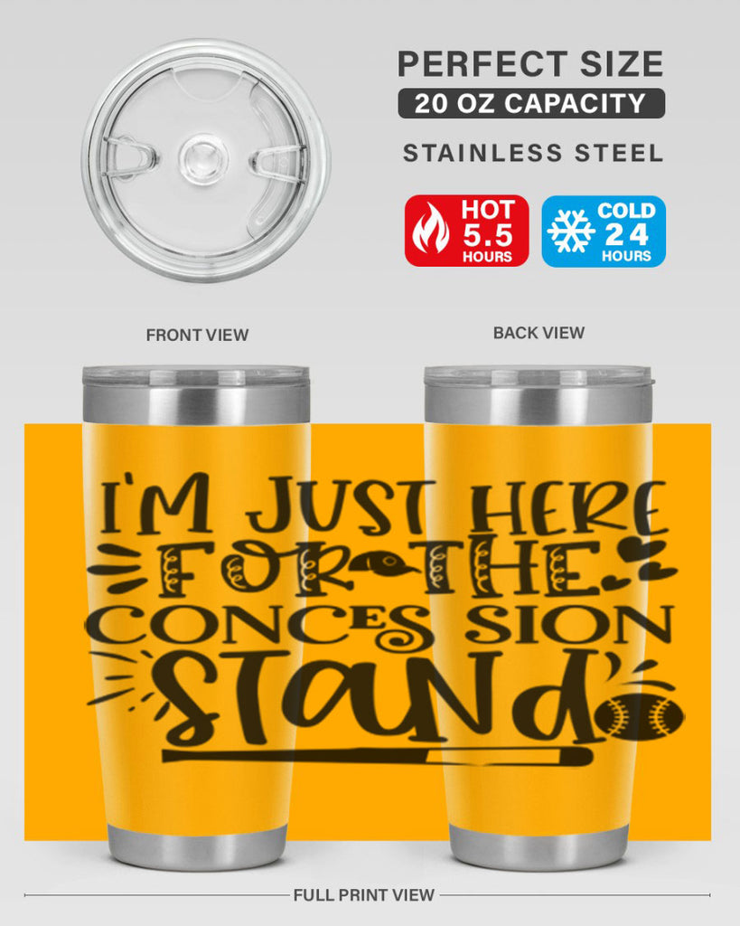 Im Just Here For the Conces sion stand 2072#- baseball- Tumbler