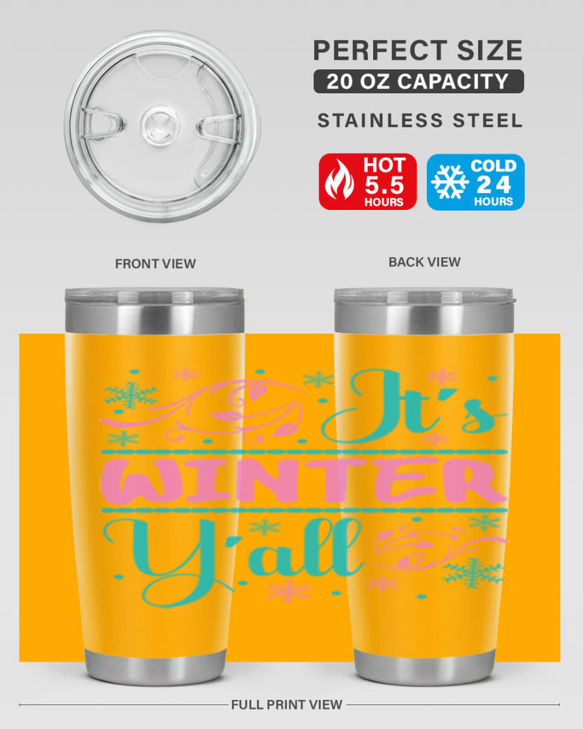 Its Winter Yall 276#- winter- Tumbler