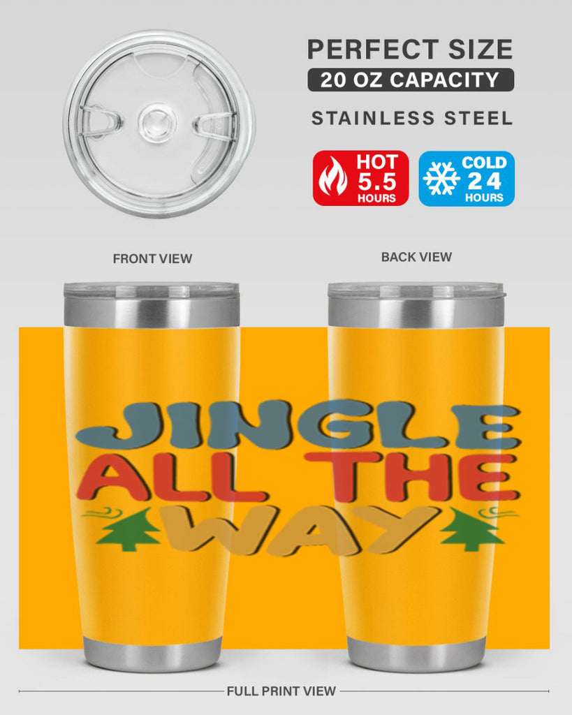 Jingle All the Way 278#- winter- Tumbler