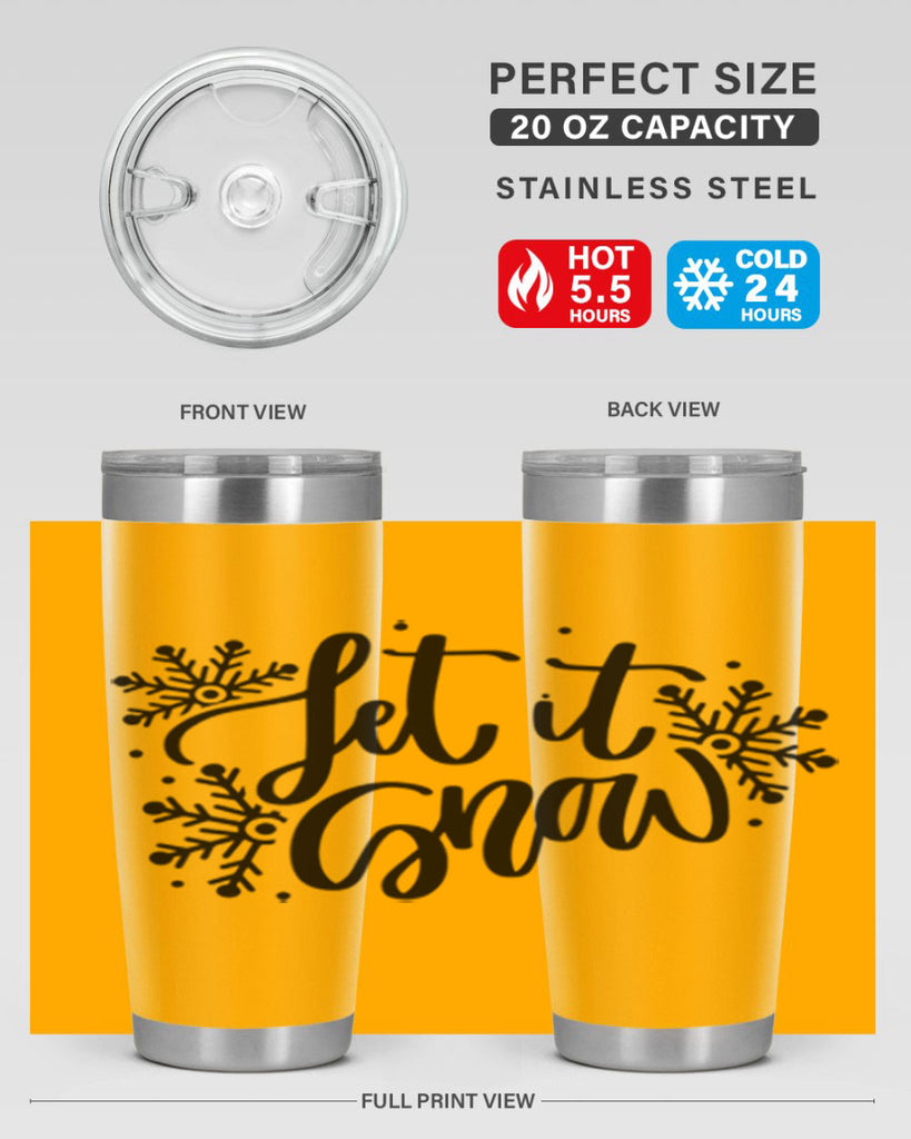 Let It Snow 342#- winter- Tumbler