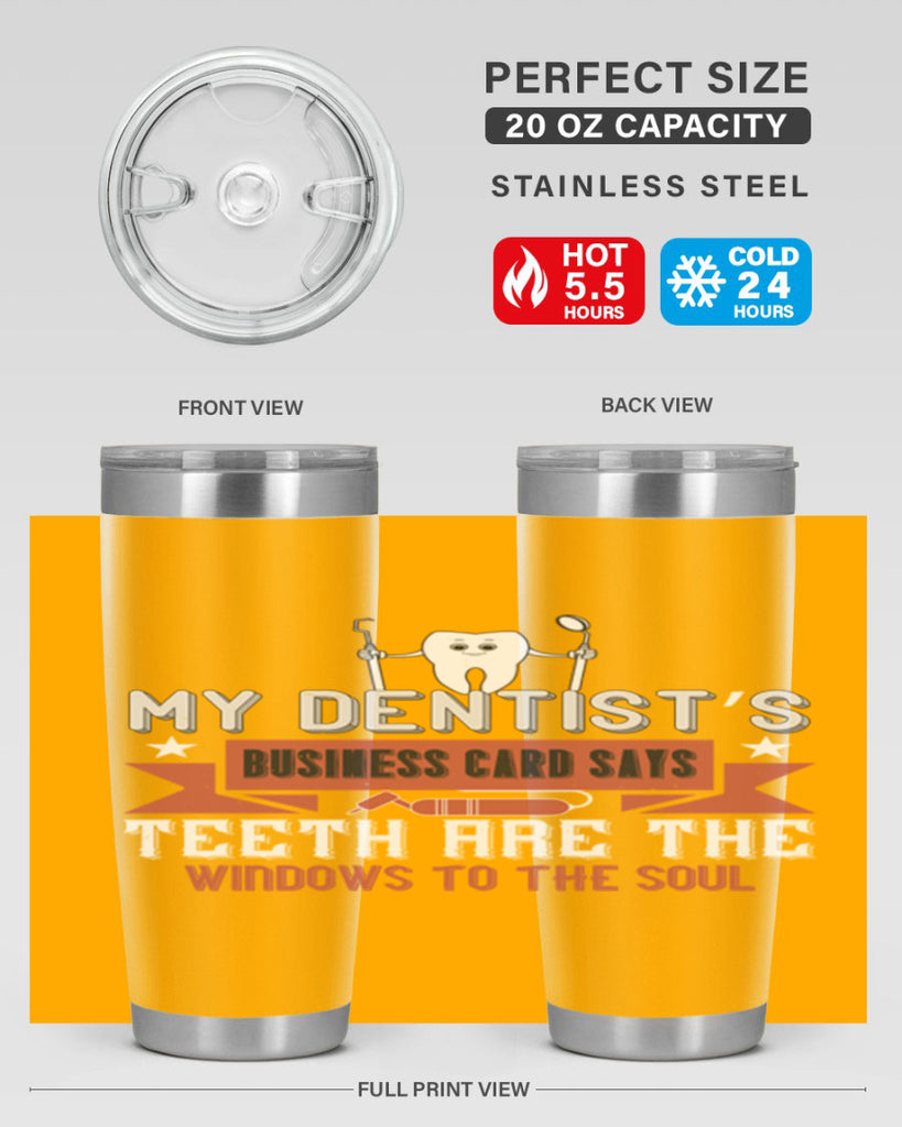 My dentist’s business card says Style 24#- dentist- tumbler