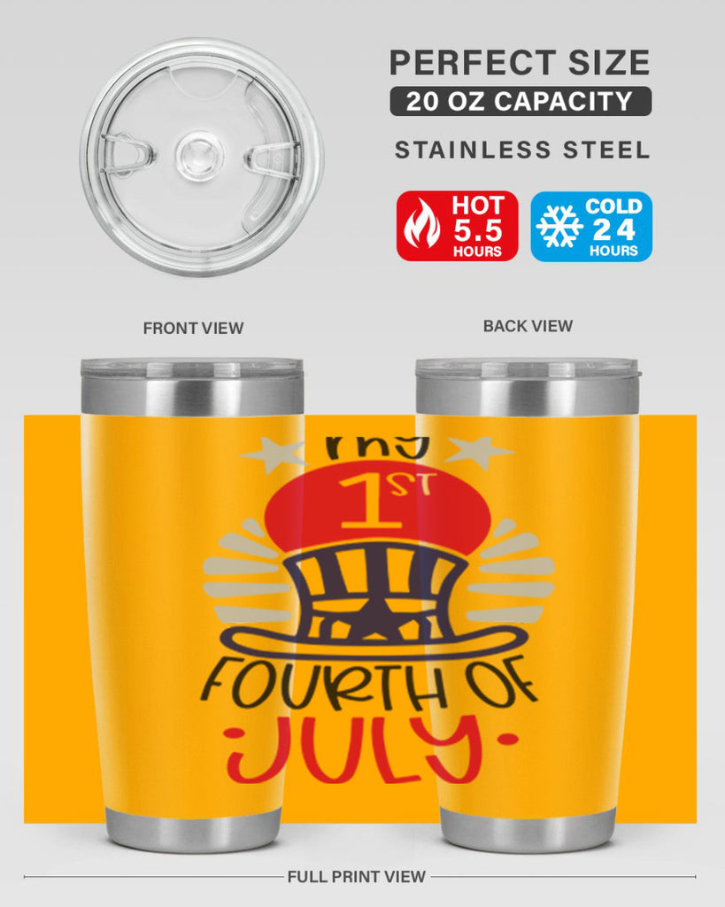 My st Fourth Of July Style 168#- Fourt Of July- Tumbler