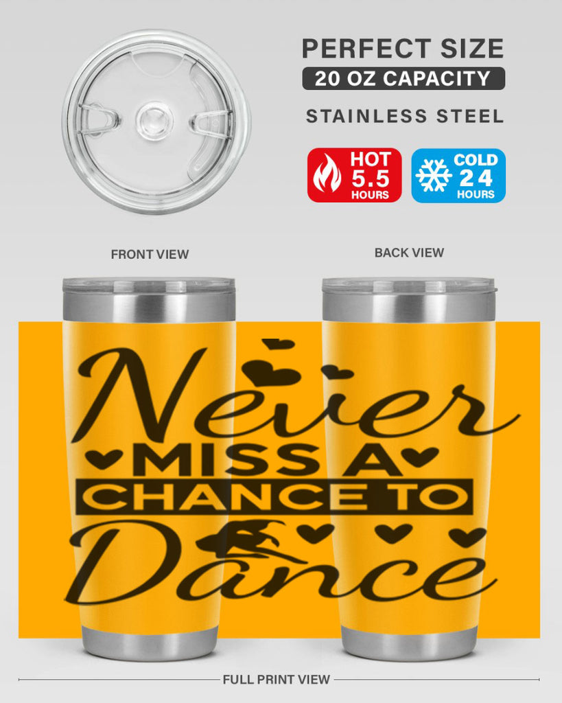 Never Miss a Chance to Dance 65#- ballet- Tumbler