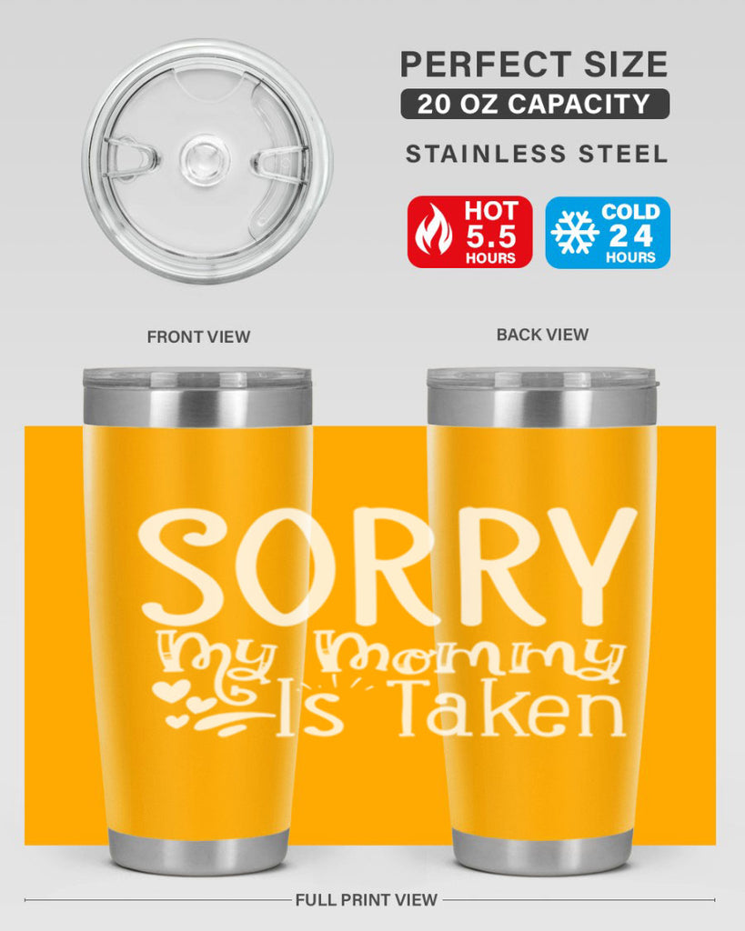 Sorry My Mommy Is Taken Style 8#- aunt- Tumbler