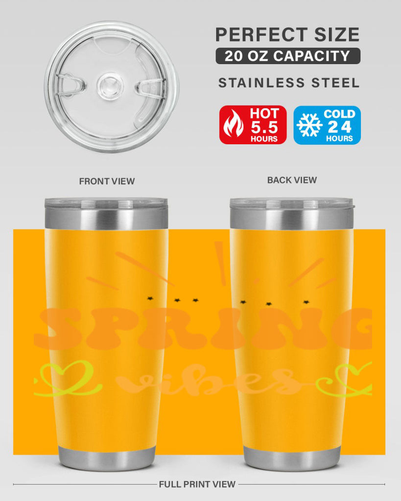Spring vibes  519#- spring- Tumbler