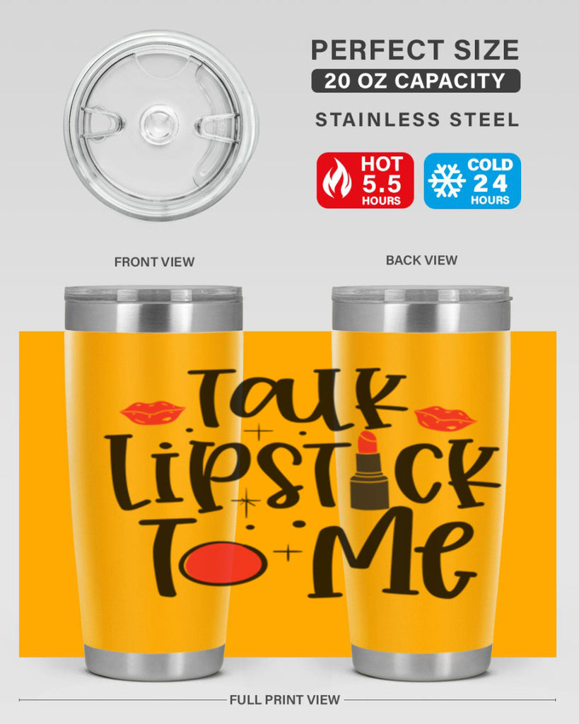 Talk Lipstick To Me Style 218#- make up- Tumbler