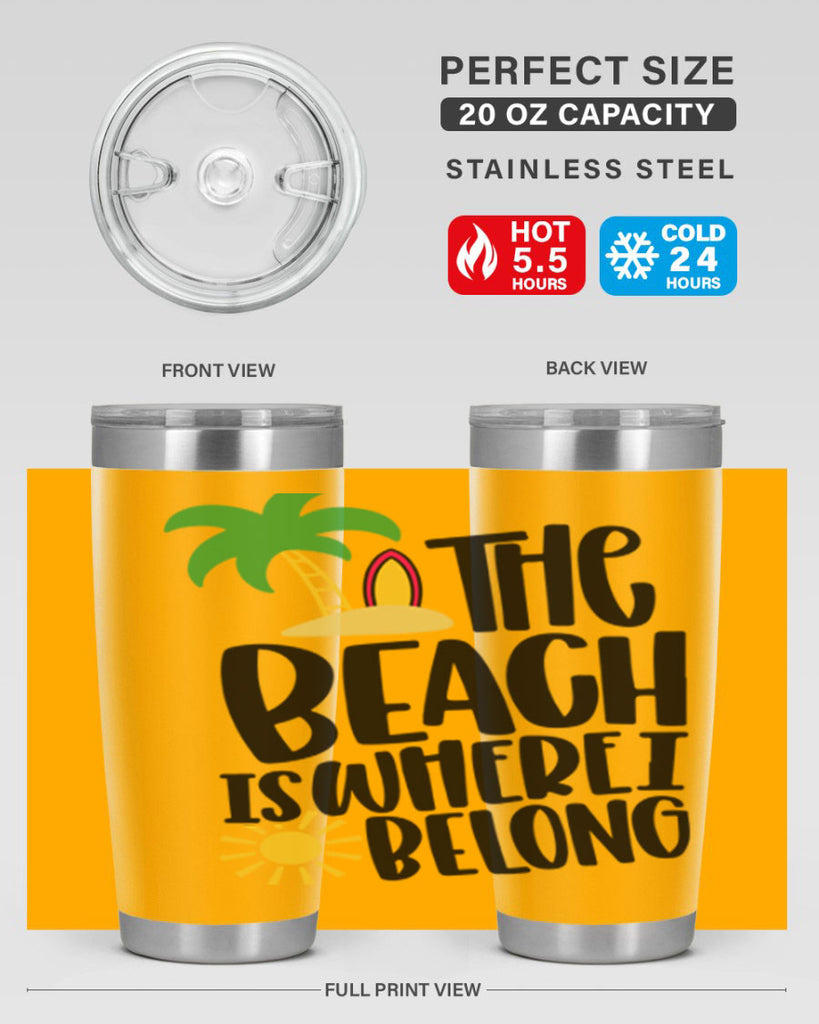 The Beach Is Where I Belong Style 11#- summer- Tumbler