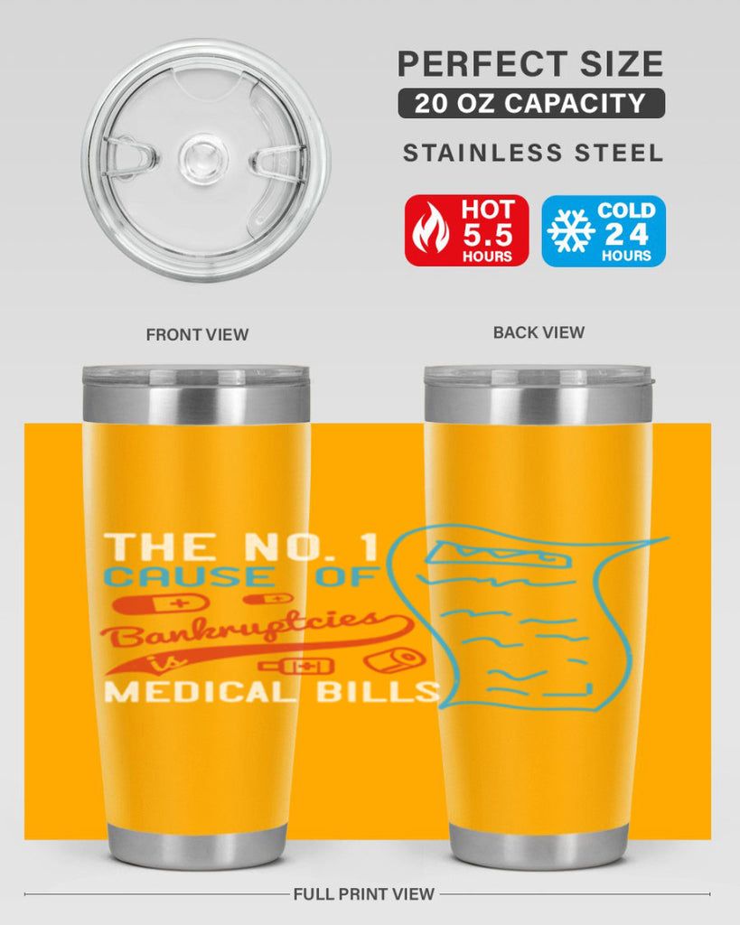 The No cause of bankruptcies is medical bills Style 21#- medical- tumbler