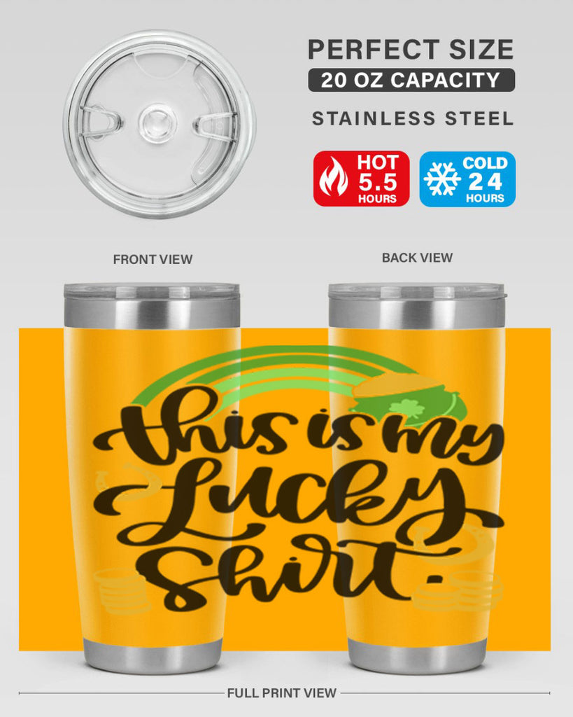 This Is My Lucky Shirt Style 22#- St Patricks Day- Tumbler