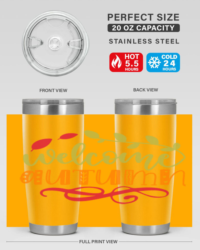Welcome Autumn 629#- fall- Tumbler