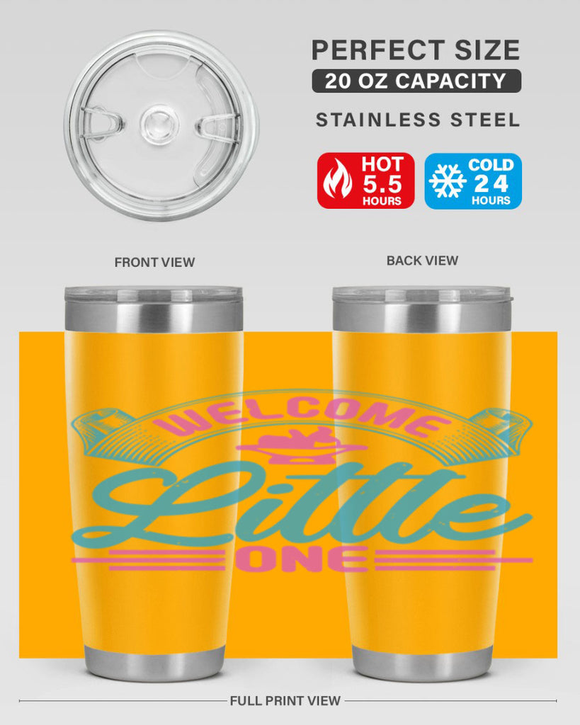 Welcome little one Style 163#- baby- tumbler