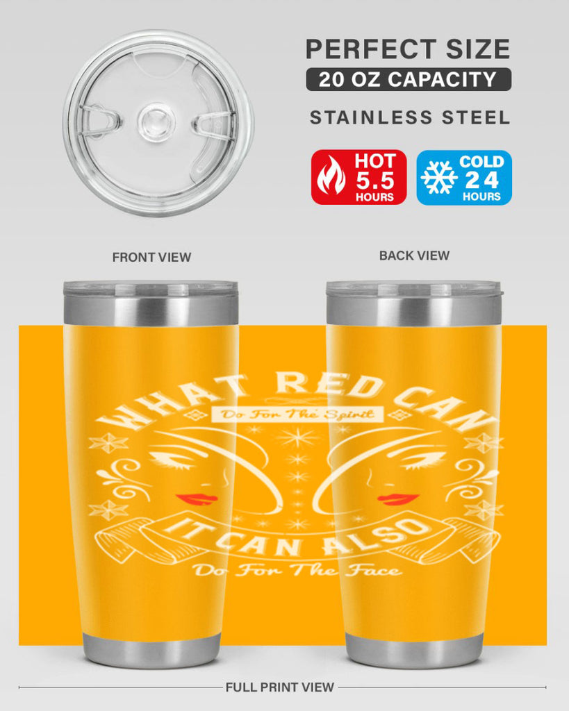 What red can do for the spirit it can also do for the face Style 175#- make up- Tumbler