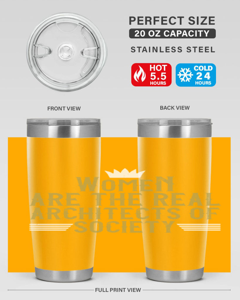 Women are the real architects of Style 7#- womens day- Tumbler