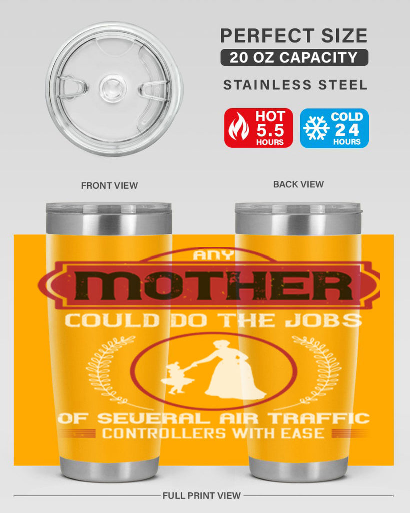 any mother could do 90#- mothers day- Tumbler
