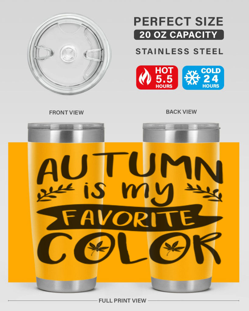 autumn is my favorite color 17#- fall- Tumbler