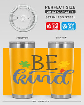 be kind Style 8#- autism- Tumbler