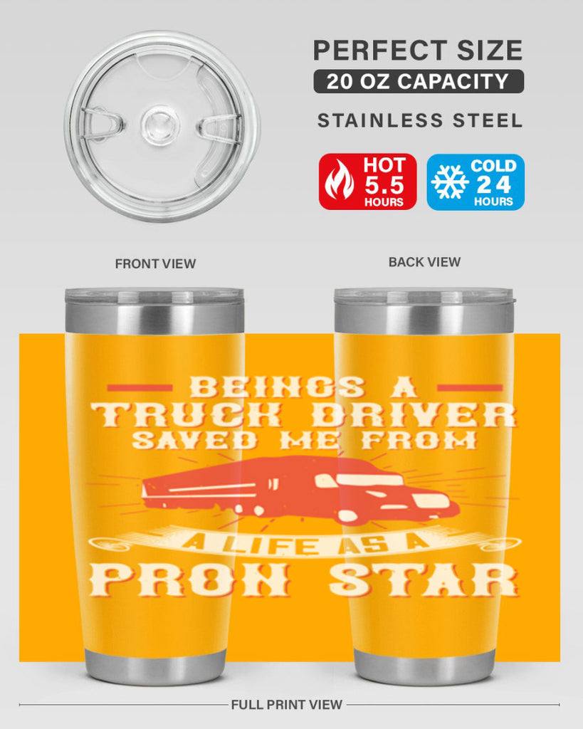 beings a truck driver saved me from a life as a pron star Style 17#- truck driver- tumbler