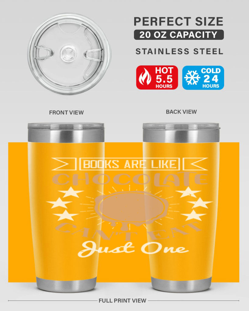 books are like chocolate cant eat just one 3#- chocolate- Tumbler