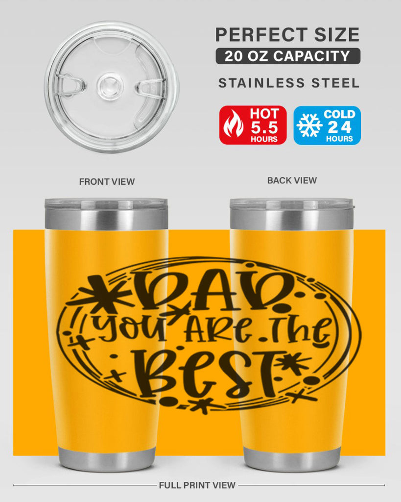 dad you are the best 58#- fathers day- Tumbler