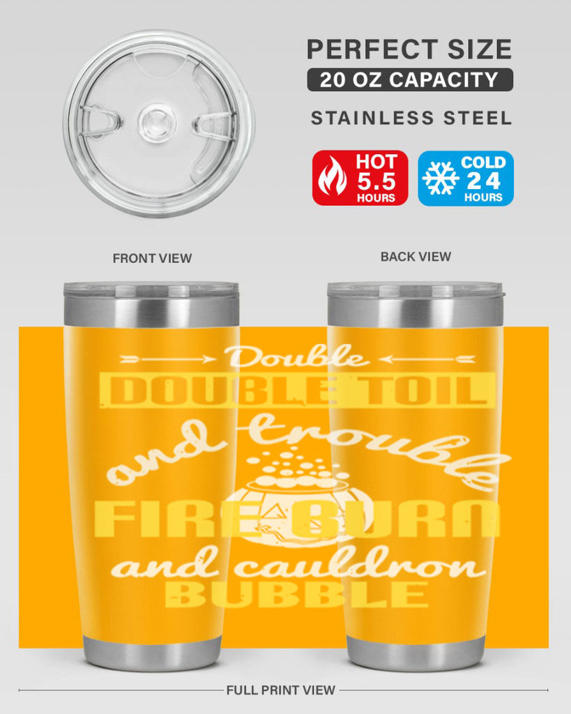 double double toil and 115#- halloween- Tumbler