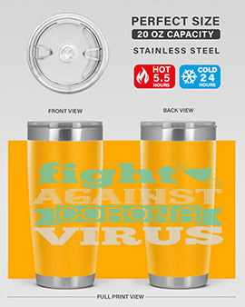 fight against corona virus Style 40#- corona virus- Tumbler