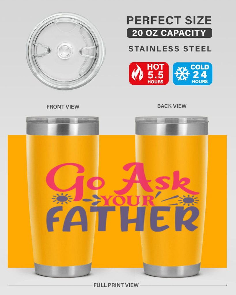 go ask your father 407#- mom- Tumbler